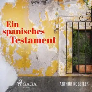 «Ein spanisches Testament» by Arthur Koestler