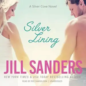 «Silver Lining» by Jill Sanders