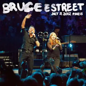 Bruce Springsteen & The E Street Band - 2012-07-05 - Palais Omnisports De Paris-Bercy, Paris, France (2022)