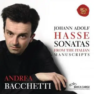 Andrea Bacchetti - Johann Adolf Hasse: Sonatas (2019)