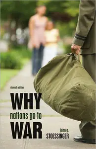 Why Nations Go to War by John G. Stoessinger