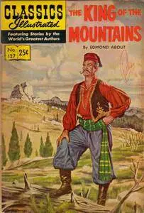 Classics Illustrated 127 The King Of The Mountains Edmond About