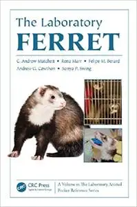 Laboratory Animal Pocket Reference Series: The Laboratory Ferret