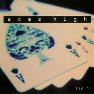 Aces High - Ten 'N Out (1994)