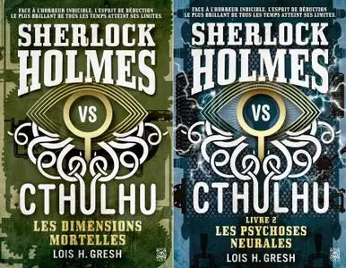 Lois H. Gresh, "Sherlock vs Cthulhu", tomes 1 et 2