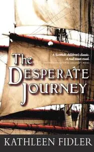 «The Desperate Journey» by Kathleen Fidler