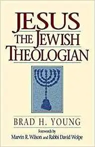 Jesus the Jewish Theologian