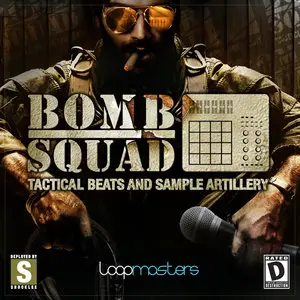 Loopmasters Bomb Squad Tactical Beats And Sample Artillery MULTIFORMAT