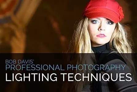 Bob Davis' Professional Photography Lighting Techniques