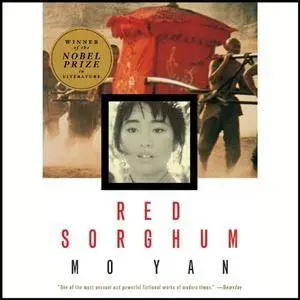 Red Sorghum: A Novel of China [Audiobook]