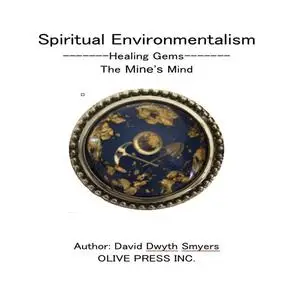 «Spiritual Environmentalism» by David D. Smyers