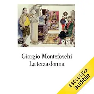 «La terza donna» by Giorgio Montefoschi