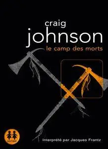 Craig Johnson, "Le camp des morts"