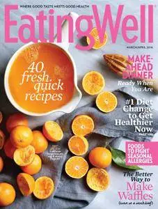 EatingWell - March/April 2016