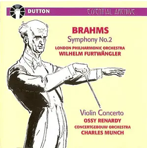 Brahms: Violin Concerto, Symphony no.2/Renardy, Furtwängler, Munch (1999)