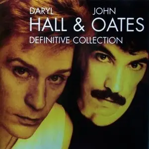 Daryl Hall & John Oates - Definitive Collection (2002) [Repost]