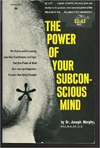 The Power of Your Subconscious Mind