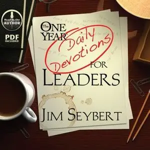 «The One Year (Daily Devotions) for Leaders» by Jim Seybert