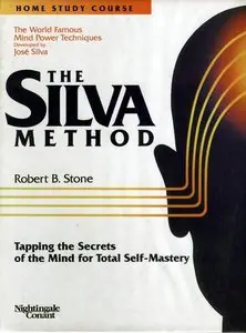 The Silva Method: Tapping the Secrets of the Mind for Total Self-Mastery (Audiobook)