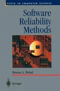 Software Reliability Methods (Texts in Computer Science) 