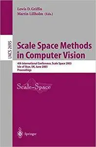 Scale Space Methods in Computer Vision