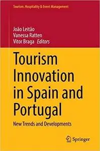 Tourism Innovation in Spain and Portugal