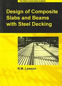 Design of Composite Slabs and Beams with Steel Decking