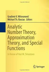 Analytic Number Theory, Approximation Theory, and Special Functions