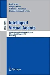 Intelligent Virtual Agents