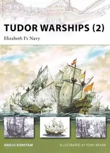 Tudor Warships (2): Elizabeth I's Navy [Repost]