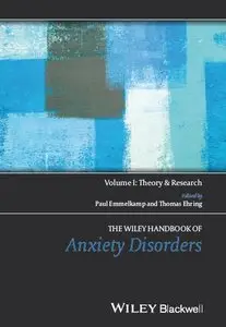 The Wiley Handbook of Anxiety Disorders