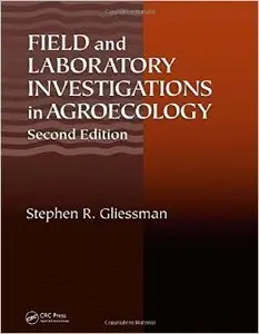 Field and Laboratory Investigations in Agroecology, Second Edition (Repost)