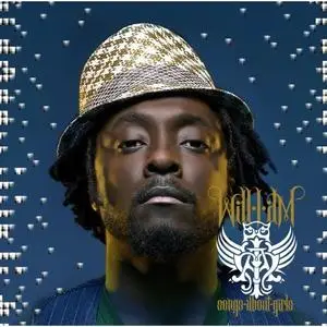 Will.I.Am - Songs About Girls (2007) {Will.I.Am Music Group/Interscope}