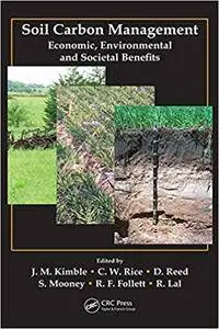 Soil Carbon Management: Economic, Environmental and Societal Benefits (Repost)