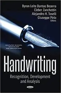 Handwriting: Recognition, Development and Analysis
