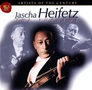 Jascha Heifetz - The Supreme: Bach, Tchaikovsky, Bruch, Sibelius, Glazunov, Gershwin (2000)