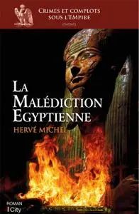 Hervé Michel, "La malédiction égyptienne"