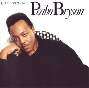 Peabo Bryson - Quiet Storm (1986) [2007, Remastered Reissue]