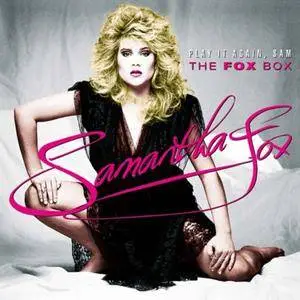 Samantha Fox - Play It Again, Sam - The Fox Box (2017)