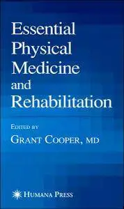 Essential Physical Medicine and Rehabilitation (repost)