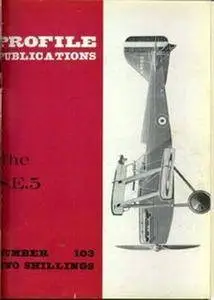The S.E.5 (Aircraft Profile Number 103) (Repost)