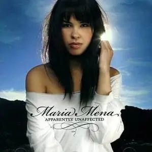 Maria Mena - Apparently Unaffected - 2006