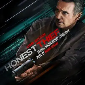 Mark Isham - Honest Thief (Original Motion Picture Soundtrack) (2020)