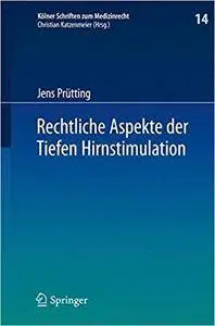 Rechtliche Aspekte der Tiefen Hirnstimulation: Heilbehandlung, Forschung, Neuroenhancement (Repost)