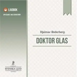 «Doktor Glas» by Hjalmar Söderberg