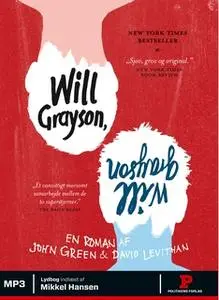 «Will Grayson, Will Grayson» by John Green,David Levithan