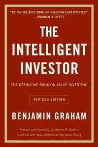 The Intelligent Investor: The Definitive Book on Value Investing (Repost)