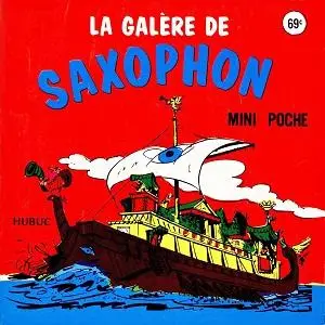 Alertogas - Tome 1 - La Galère De Saxophon