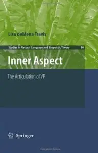 Inner Aspect: The Articulation of VP