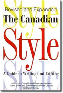 Canada. (1997). The Canadian style: A guide to writing and editing (2nd ed.)